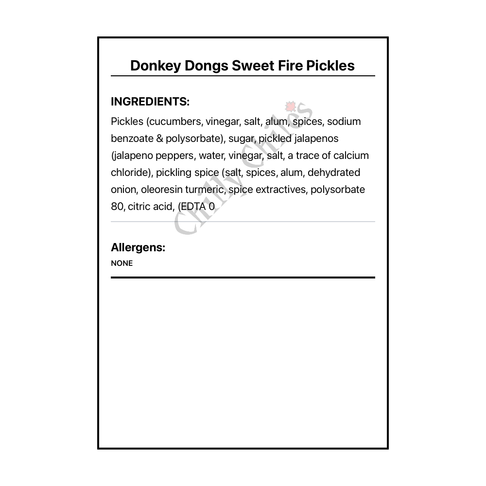 Donkey Dongs Sweet Fire Pickles - Bilingual Ingredients