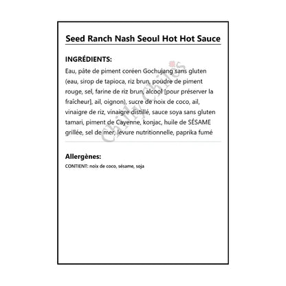 Seed Ranch Nash Seoul Hot Hot Sauce - Hot Sauce